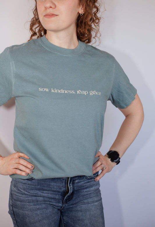 Sow Kindness Reap Grace Tee